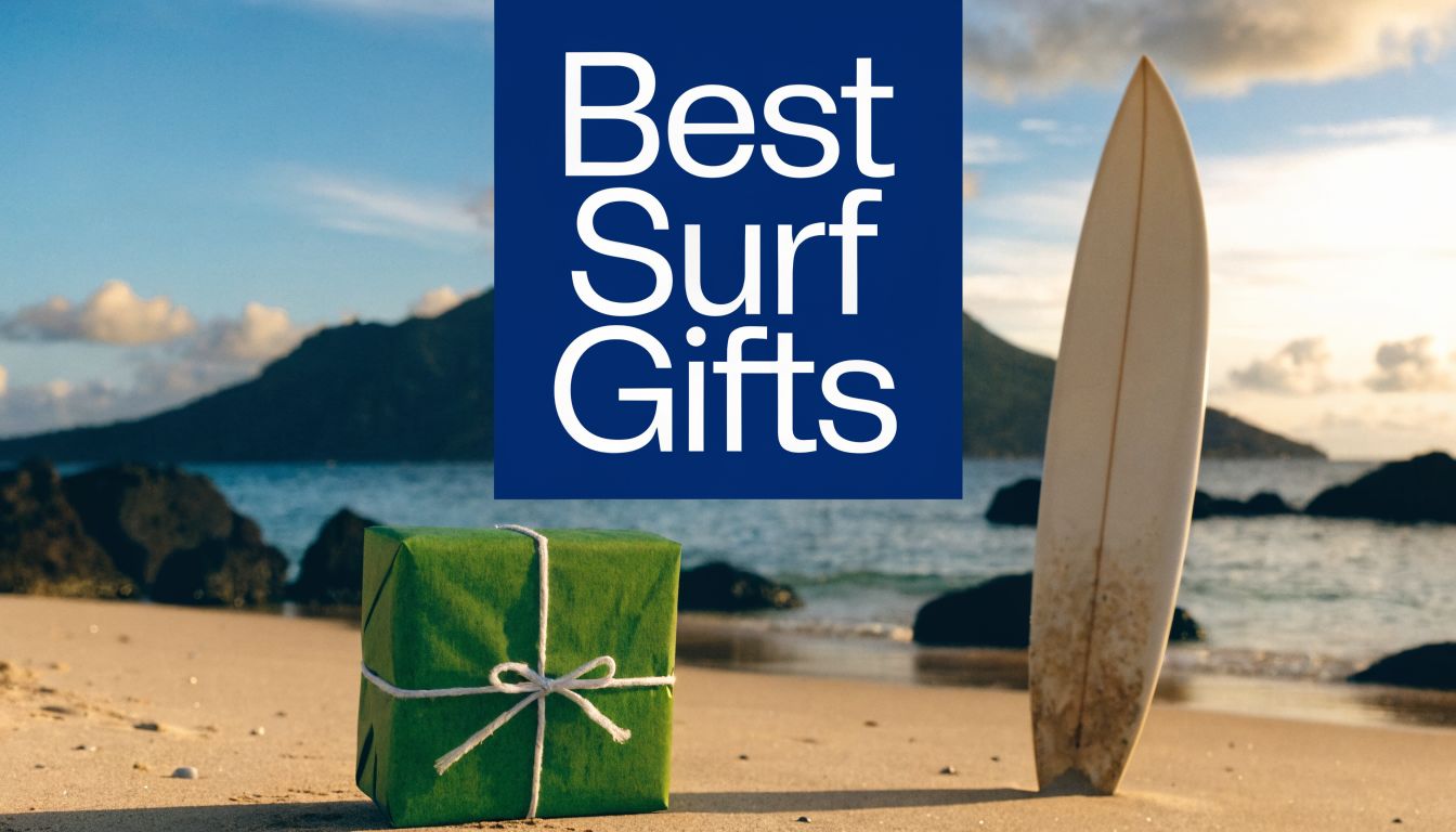 The Best Gifts for Surfers Who Have Everything